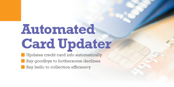 Auto-Debit System Auto-Card Updater Reduces Delined Payments - Decline Minimizer